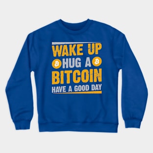 Hug a Bitcoin Crewneck Sweatshirt